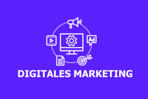 Was ist digitales Marketing?
